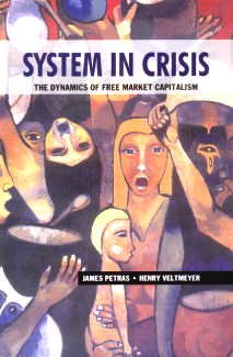 9789350020289: System In Crisis: The Dynamics Of Free Market Capitalism [Hardcover] [Jan 01, 2010] James Petras, Henry Veltmeyer
