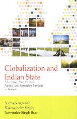 9789350020340: Globalization and Indian States: Education, Health and Agriculture Extension Services in Punjab
