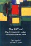 Stock image for The ABC's of the Economic Crisis for sale by Majestic Books