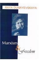 Beispielbild fr Marxism and Freedom zum Verkauf von Majestic Books