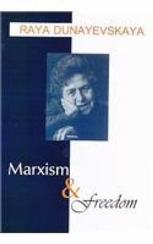 9789350021132: Marxism and Freedom: From 1776 Until Today