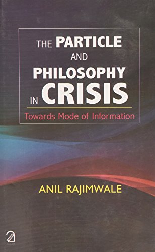 Imagen de archivo de The Particle and Philosophy in Crisis a la venta por Books Puddle