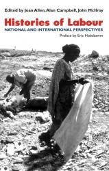 9789350021286: Histories of Labour: National and International Perspectives