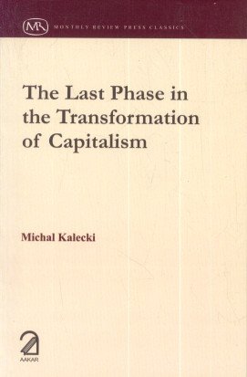 Imagen de archivo de The Last Phase in the Transformation of Capitalism a la venta por Majestic Books