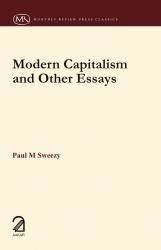 Stock image for Modern Capitalism and Other Essays for sale by Majestic Books