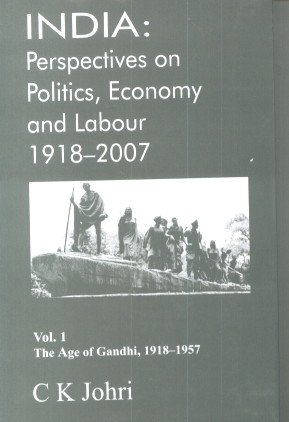 Stock image for India : Perspectives on Politics Economy and Labour 1918-2007 for sale by Books Puddle