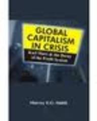 Stock image for Global Capitalism in Crisis for sale by Majestic Books
