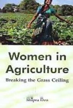 9789350022429: Women in Agriculture: Breaking the Glass Ceiling
