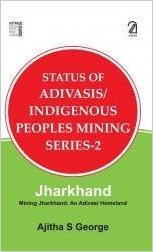 Beispielbild fr Jharkhand - Mining Jharkhand zum Verkauf von Books Puddle