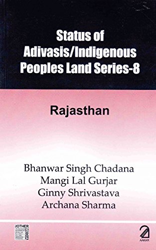 Beispielbild fr Status of Adivasis/Indigenous Peoples Land (Series 8:. zum Verkauf von Books Puddle