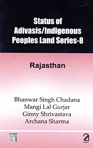 9789350023006: Status of Adivasis/Indigenous Peoples Land Series - 8: Rajasthan