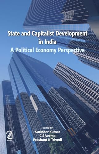 Stock image for State And Capitalist Development In India: A Political Economy Perspective for sale by Books Puddle