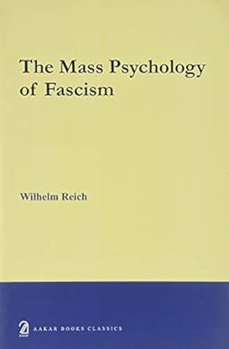 Stock image for The Mass Psychology of Fascism for sale by Vedams eBooks (P) Ltd