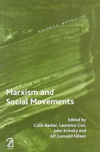 Beispielbild fr Marxism and Social Movements Historical Materialism Series zum Verkauf von Books in my Basket