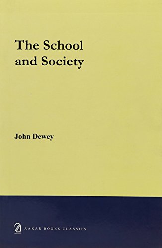 Stock image for The School and Society for sale by Books Puddle