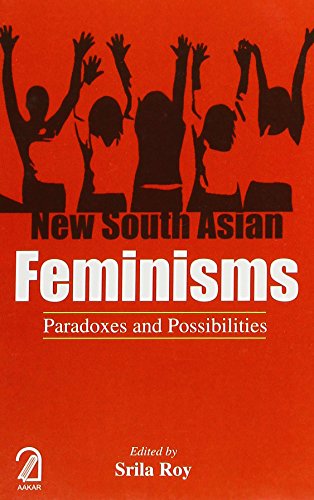 Beispielbild fr New South Asian Feminisms: Paradoxes And Possibilities zum Verkauf von Majestic Books