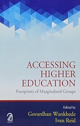 Stock image for Accessing Higher Education: Footprints Of Marginalised Groups for sale by Books Puddle