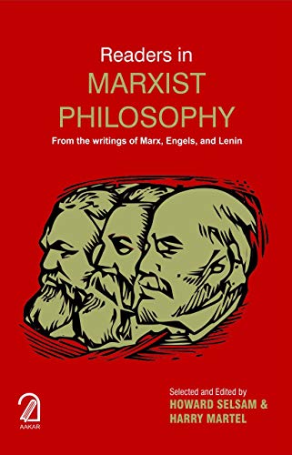 Stock image for Reader In Marxist Philosophy: From The Writings Of Marx, Engels And Lenin for sale by Majestic Books