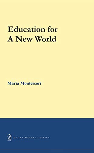 9789350026106: Education For a New World