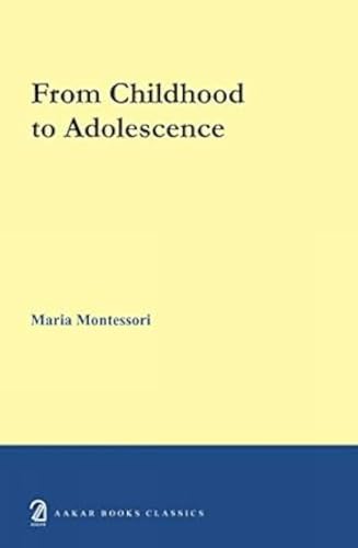 Beispielbild fr From Childhood to Adolescence zum Verkauf von WorldofBooks