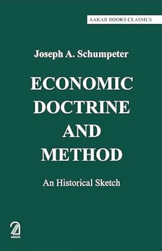 Stock image for Economic Doctrine and Method: An Historical Sketch for sale by Books in my Basket