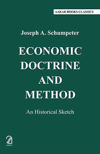 9789350026458: Economic Doctrine and Method:: An Historical Sketch