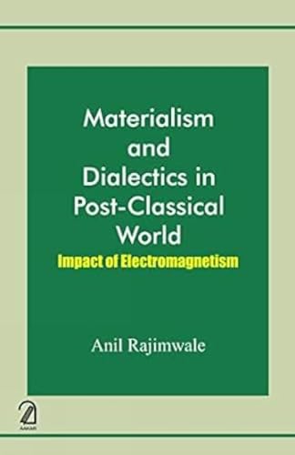 Imagen de archivo de Materrialism and Dialectics in Post-Classical World a la venta por Books Puddle