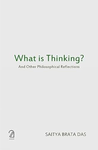 9789350026861: What is Thinking?:: And Other Philosophical Reflections