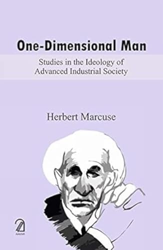 Stock image for One Dimensional Man: Studies in the Ideology of Advanced Industrial Society for sale by Books in my Basket