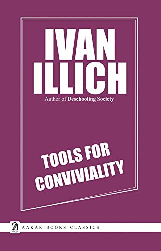 Stock image for Tools For Conviviality for sale by Majestic Books