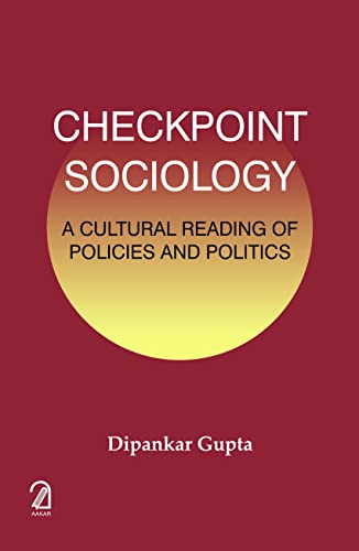 Stock image for Checkpoint Sociology: A Cultural Reading of Policies and Politics for sale by Books Puddle