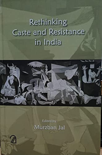 Stock image for Rethinking Caste and Resistance in India for sale by Books Puddle