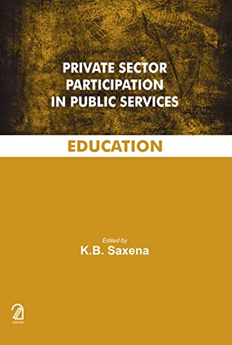 Stock image for Private Sector Participation in Public Services - Education for sale by Books Puddle