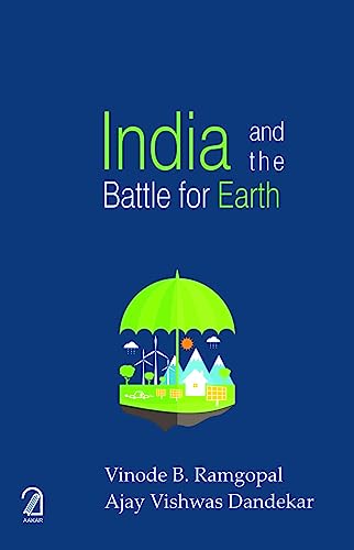 Stock image for India and the Battle for Earth for sale by Books in my Basket