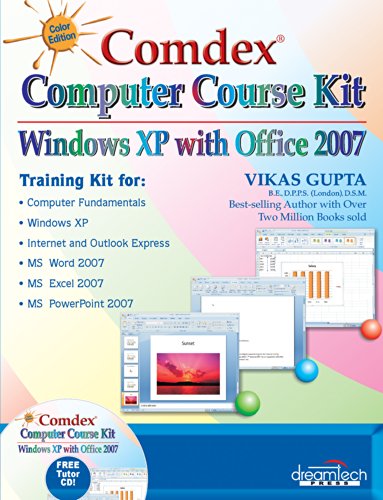 9789350040409: COMDEX COMPUTER COURSE KIT: WINDOWS XP WITH OFFICE 2007, COLOR ED