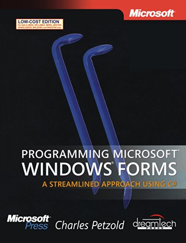 9789350041611: Programming Microsoft Windows Forms: A Streamlined Approach Using C#