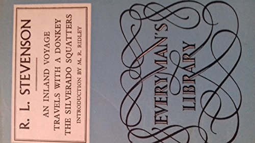 Beispielbild fr TRAVELS WITH A DONKEY, AN INLAND VOYAGE, THE SILVERADO SQUATTERS zum Verkauf von Mispah books