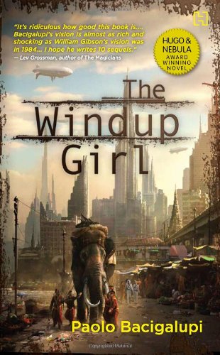 9789350092743: The Windup Girl