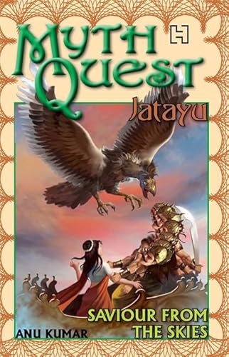 Imagen de archivo de Jatayu: Saviour from the Skies. by Anu Kumar a la venta por ThriftBooks-Atlanta