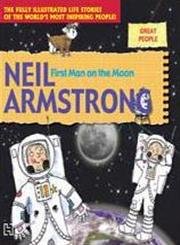 9789350093443: Great People: Neil Armstrong: First Man On The Moon