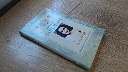 9789350093559: Anne Frank's Tales from the Secret Annex [Hardcover] [Jan 01, 1985] Frank, Anne Translated By Ralph Manheim and Michel Mok