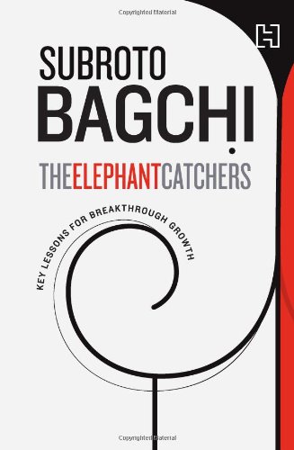 Beispielbild fr Elephant Catchers; The. Key lessons for breakthrough growth zum Verkauf von HPB Inc.