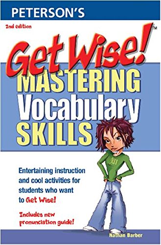 Stock image for Get Wise: Mastering Vocabulary Skills (Peterson*s Get Wise) for sale by Mispah books