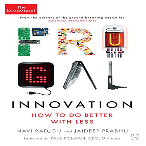 Stock image for Frugal Innovation: How to do Better with Less [Hardcover] [Feb 15, 2015] Navi Radjou,Jaideep Prabhu for sale by HPB-Red