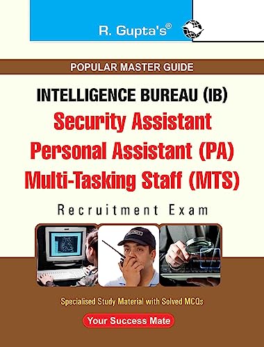 Stock image for Ib: Pa/Jio/ (Grade - Ii)/Security Assistant Exam Guide (Popular Master Guide) for sale by GF Books, Inc.