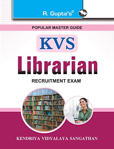 Stock image for KVS: Librarian Recruitment Exam Guide [Paperback] [Jan 01, 2016] RPH Editorial Board (Author) for sale by dsmbooks