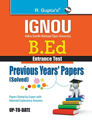 Stock image for IGNOU B.Ed. Entrance Test: Previous Years Papers (Solved) for sale by dsmbooks