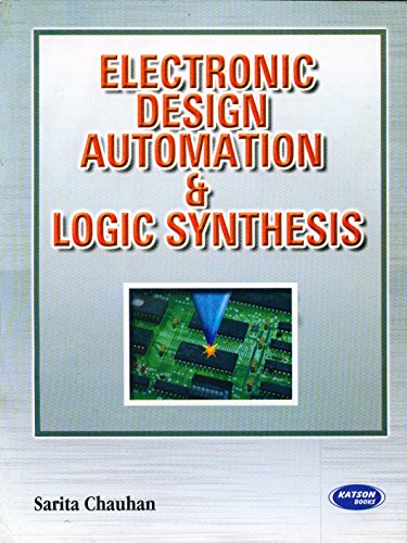 9789350140703: Electronic Design Automation & Logic Synthesis