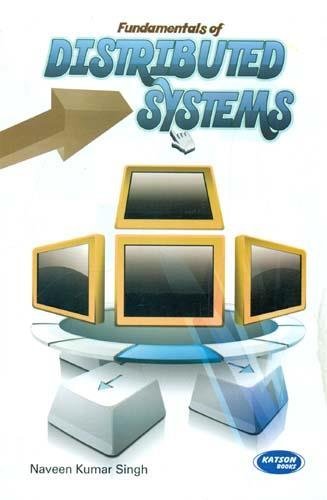 Stock image for Fundamentals of Distributed Systems for sale by Books Puddle