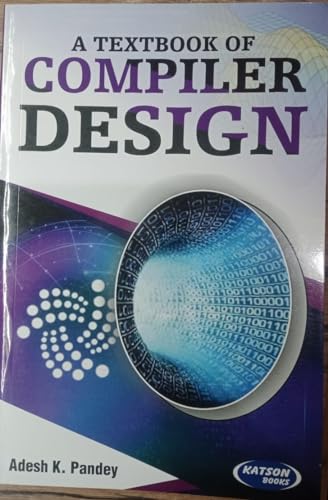 Immagine dell'editore per A Textbook of Compiler Design venduto da Biblios